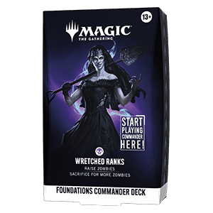Foundations Commander Deck: Wretched Ranks